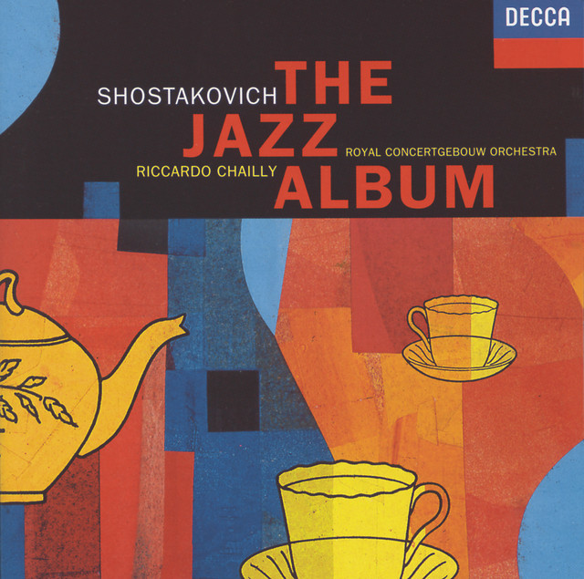 Jazz Album Shostakovich Riccardo Chailly